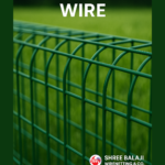 Why PVC Coated Wire is the Smart Choice for Long-Lasting Protection – A Guide by Shree Balaji WireNetting & Co.
